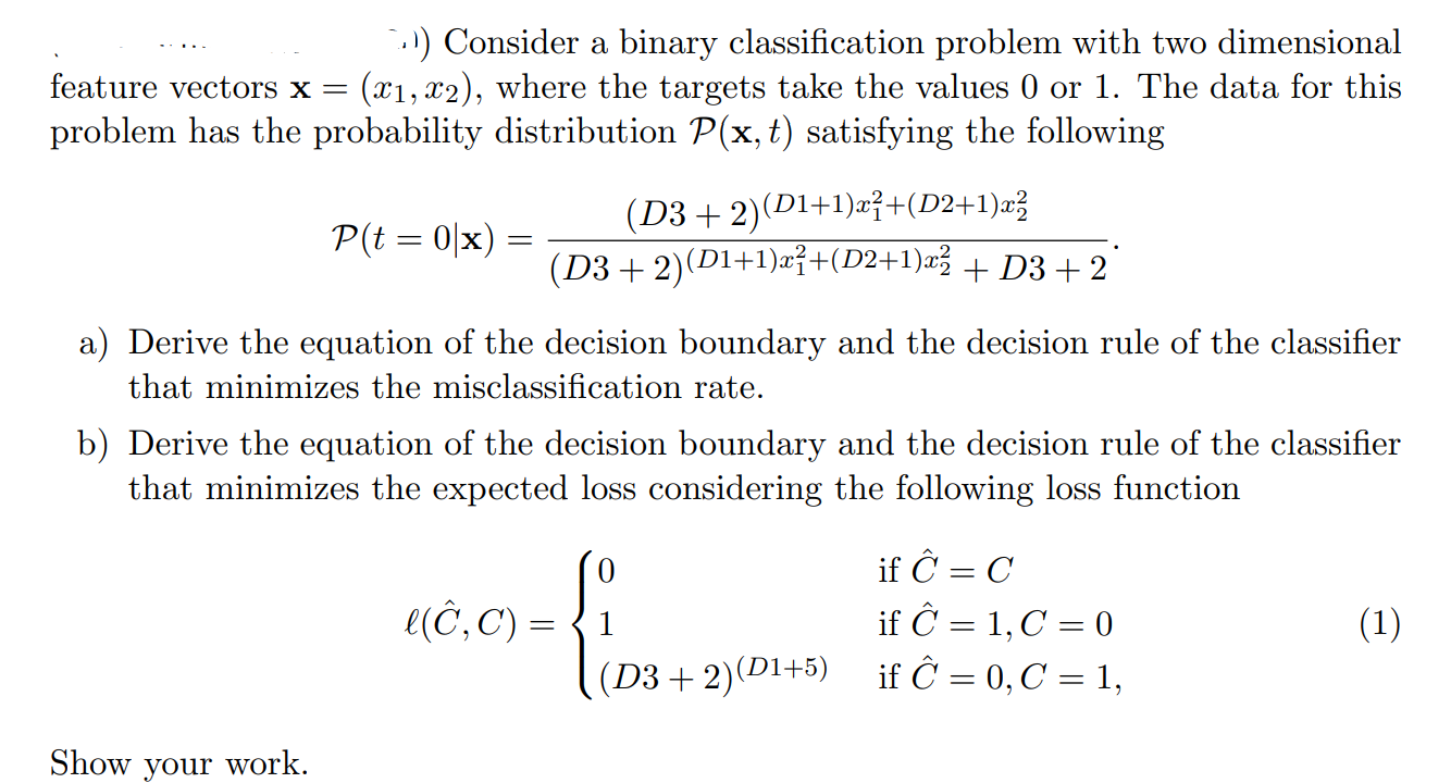 Consider a binary classification problem with | Chegg.com