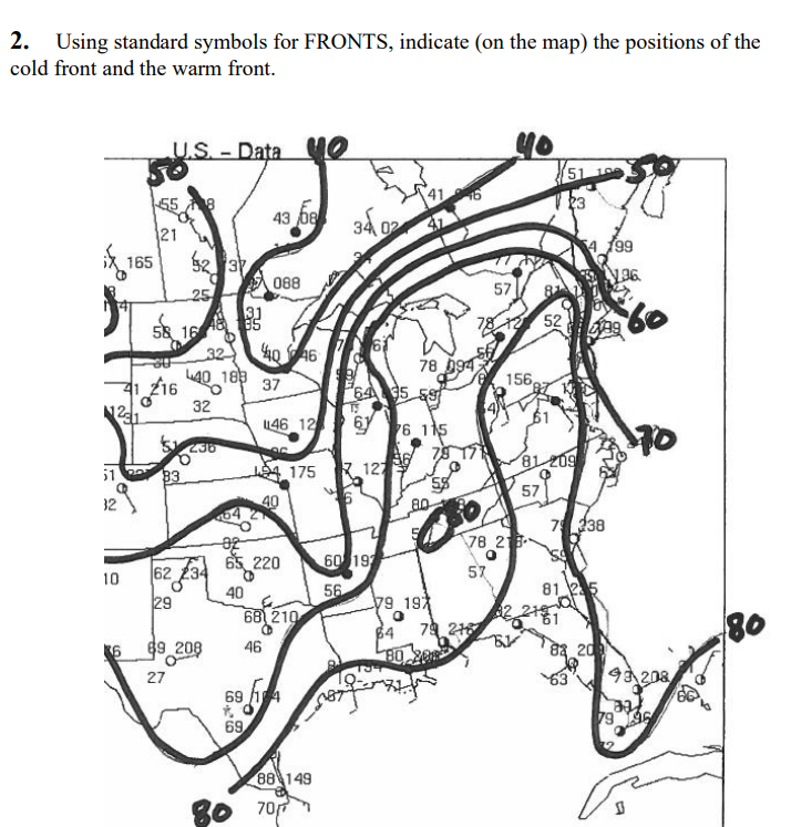 Solved 2. Using standard symbols for FRONTS, indicate (on