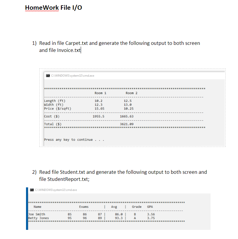Solved Home Work File I/O 1) Read in file Carpet.txt and | Chegg.com