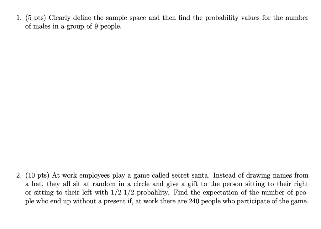 Solved 1. (5 pts) Clearly define the sample space and then | Chegg.com