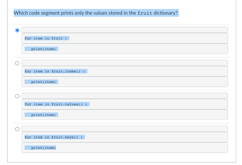 Solved Which code segment prints only the values stored in | Chegg.com