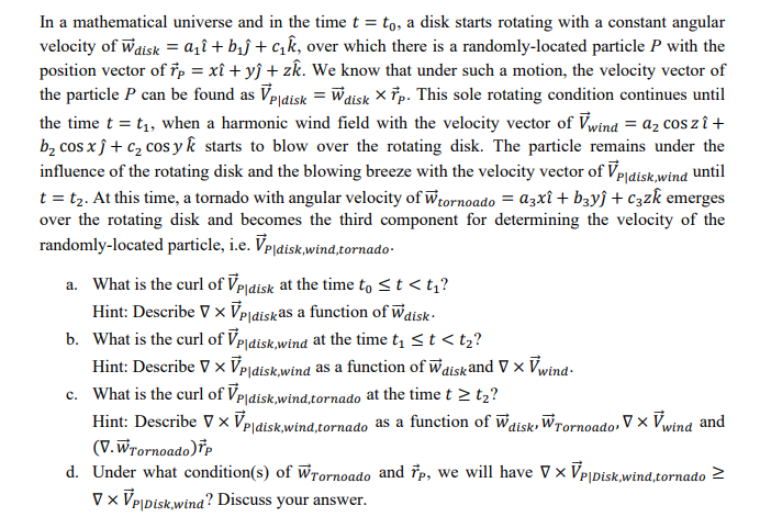 Solved In a mathematical universe and in the time t=t0, a | Chegg.com