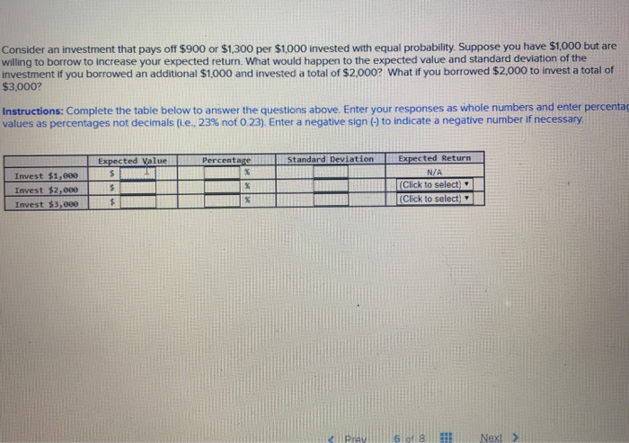 Solved Consider an investment that pays off $900 or $1,300 | Chegg.com