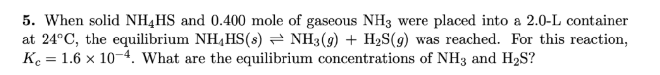 When solid NH4HS ﻿and 0.400 ﻿mole of gaseous NH3 | Chegg.com