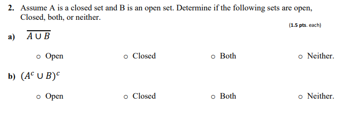 Solved 2. Assume A Is A Closed Set And B Is An Open Set. | Chegg.com