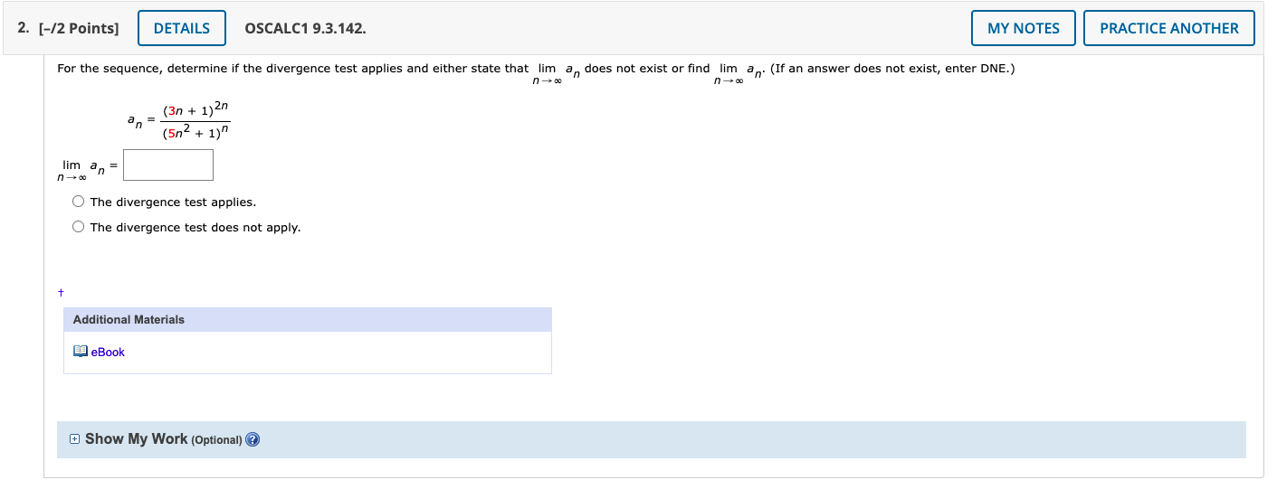 Solved For the sequence, determine if the divergence test | Chegg.com