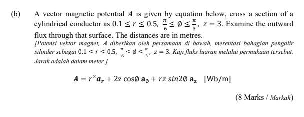 Solved (b) A Vector Magnetic Potential A Is Given By | Chegg.com