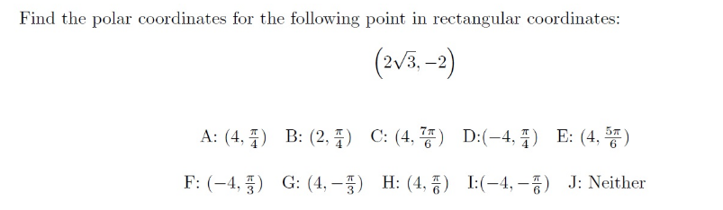 Solved Find The Polar Coordinates For The Following Point In | Chegg.com