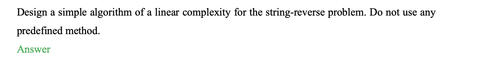 Solved Design a simple algorithm of a linear complexity for | Chegg.com