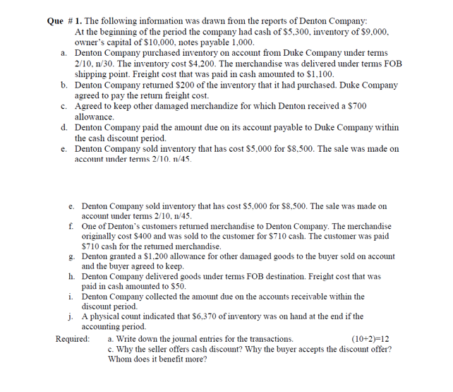 Solved Que # 1. The following information was drawn from the | Chegg.com