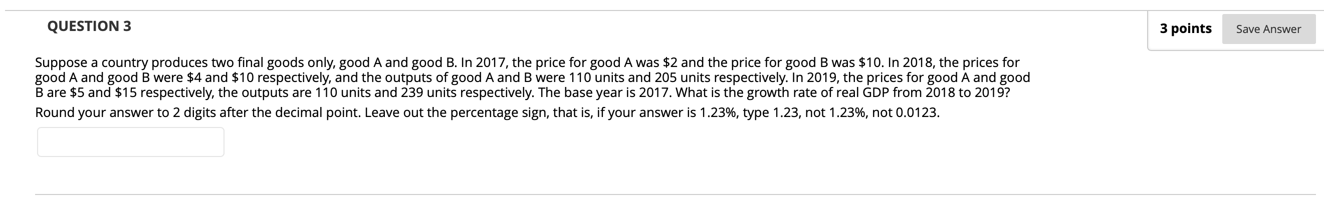 Solved QUESTION 3 3 points Save Answer Suppose a country | Chegg.com