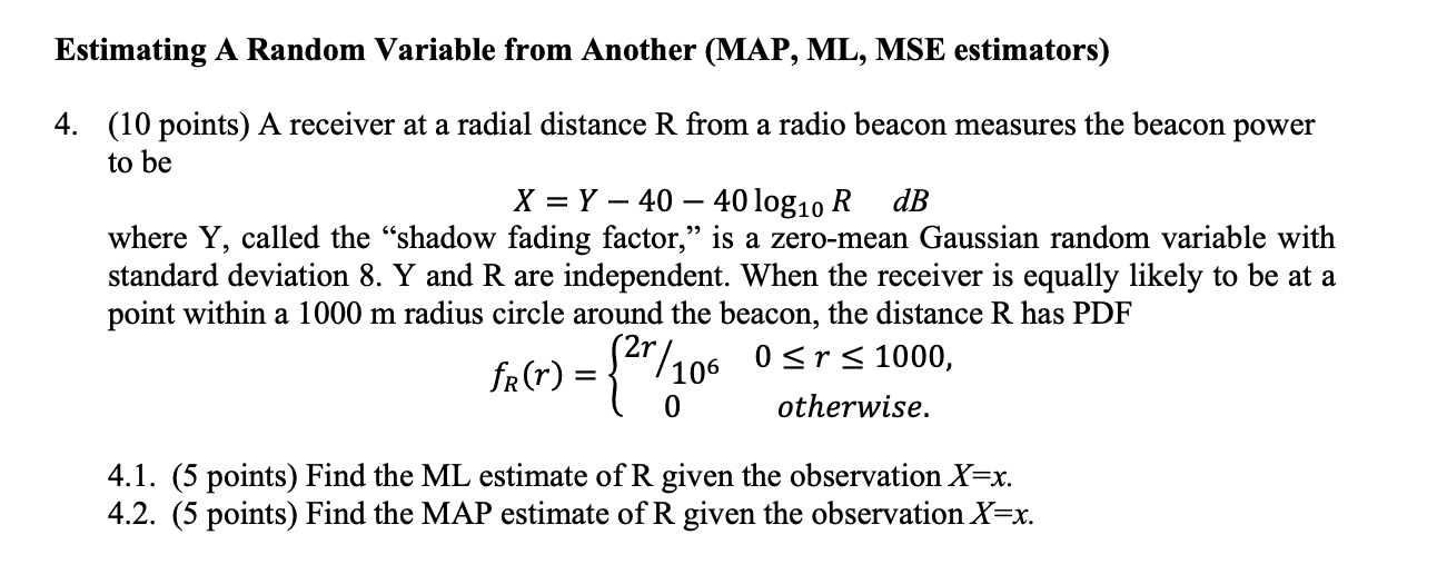 Estimating A Random Variable from Another (MAP, ML, | Chegg.com