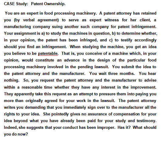 Solved CASE Study: Patent Ownership. You Are An Expert In | Chegg.com