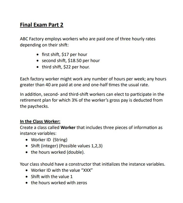 Solved Final Exam Part 2 ABC Factory employs workers who are | Chegg.com