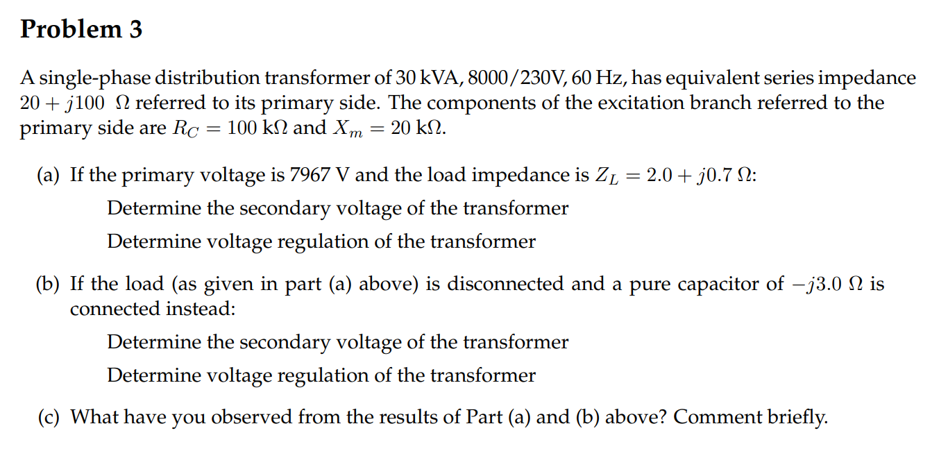 Solved A Single-phase Distribution Transformer Of | Chegg.com