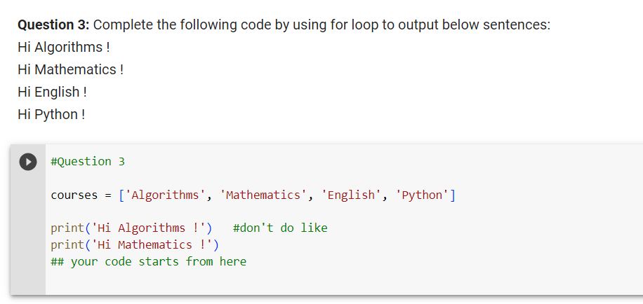 Solved Question 3: Complete the following code by using for | Chegg.com