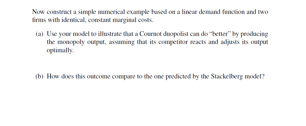 Solved Now construct a simple numerical example based on a | Chegg.com