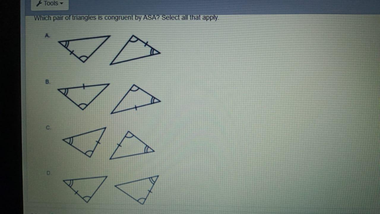 Solved Tools Which pair of triangles is congruent by ASA?
