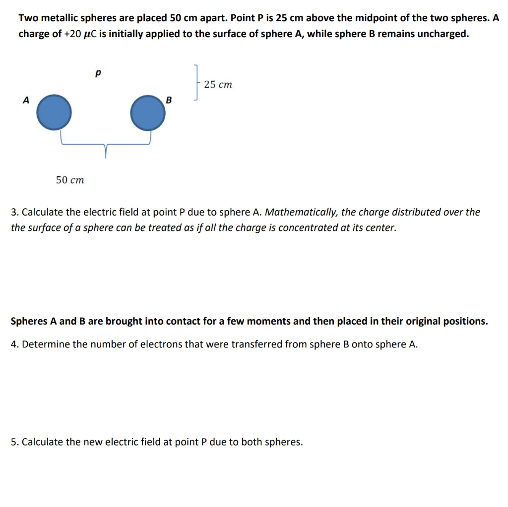Solved Two metallic spheres are placed 50 cm apart. Point P | Chegg.com