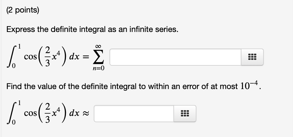 Solved Express the definite integral as an infinite series. | Chegg.com