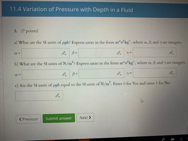 Solved 11.4 Variation of Pressure with Depth in a Fluid 3. | Chegg.com