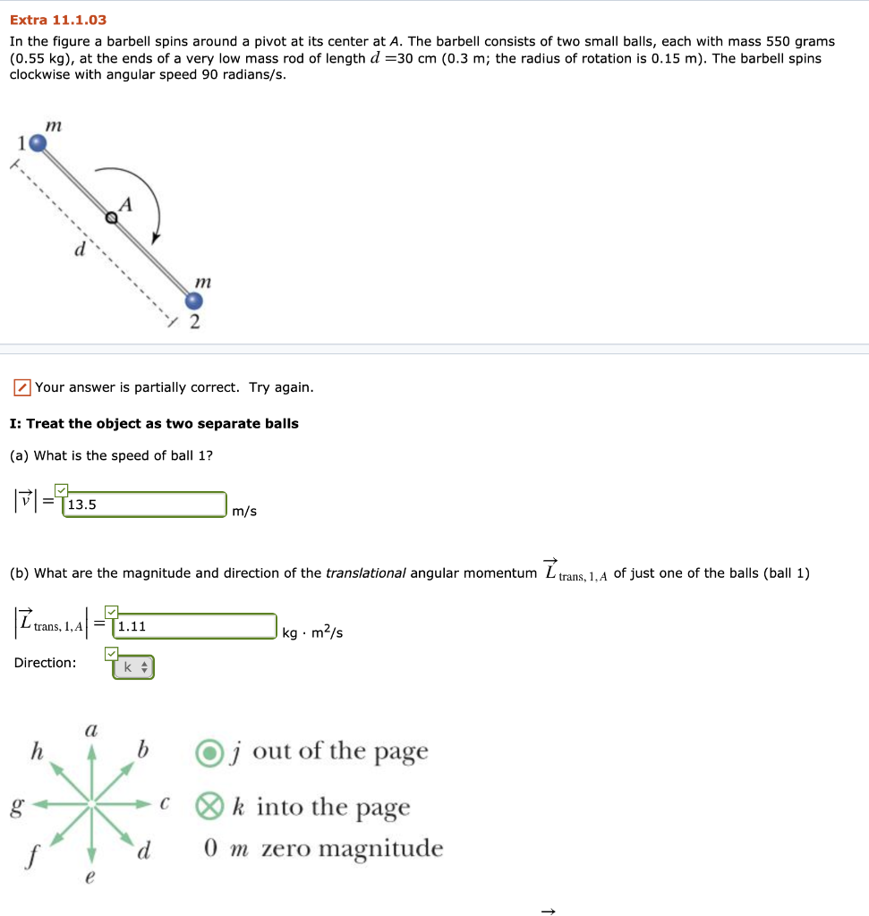Solved Extra 11.1.03 In the figure a barbell spins around a