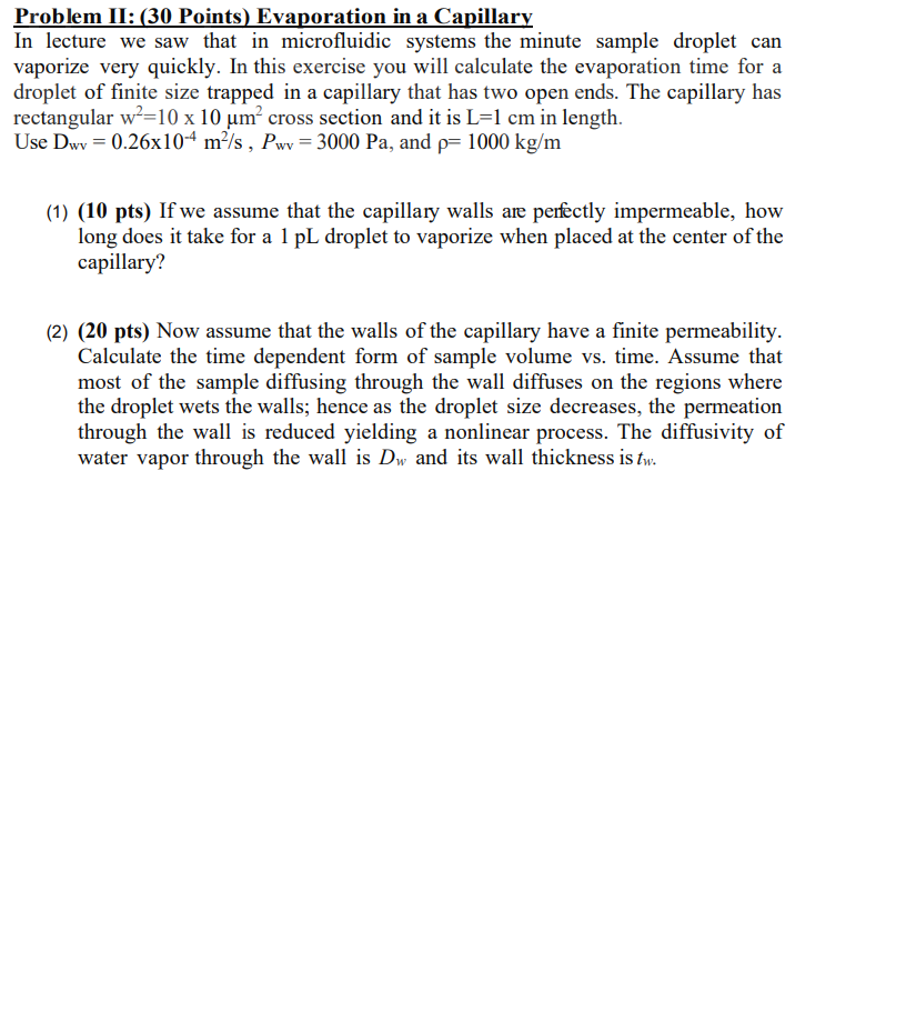 Solved Problem II: (30 Points) Evaporation in a Capillary In | Chegg.com