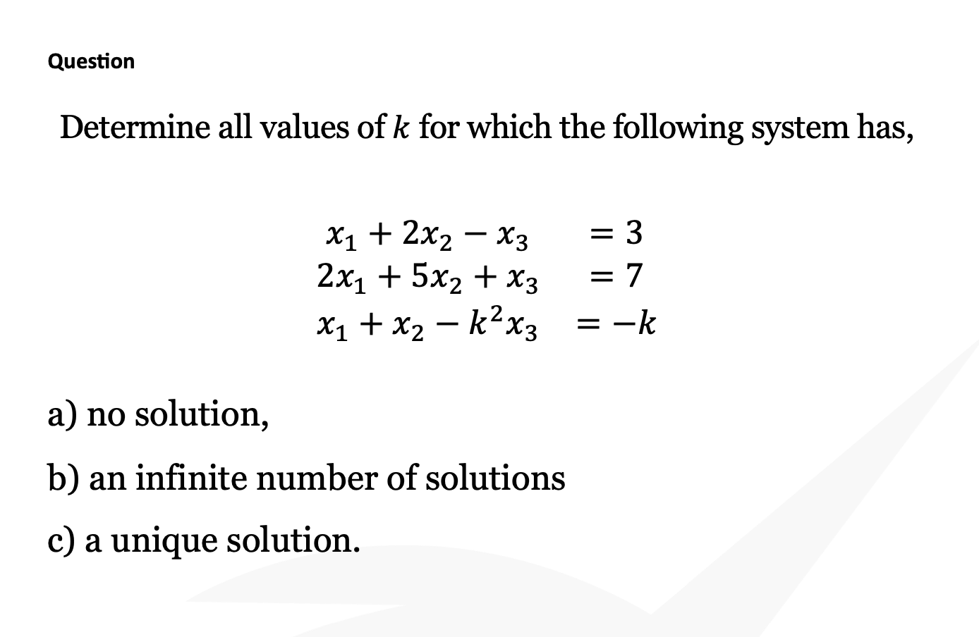 solved-determine-all-values-of-k-for-which-the-following-chegg