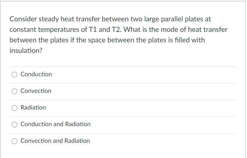 Solved Consider steady heat transfer between two large | Chegg.com