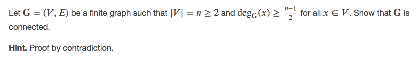 Solved n-1 2 Let G = (V, E) be a finite graph such that |V] | Chegg.com