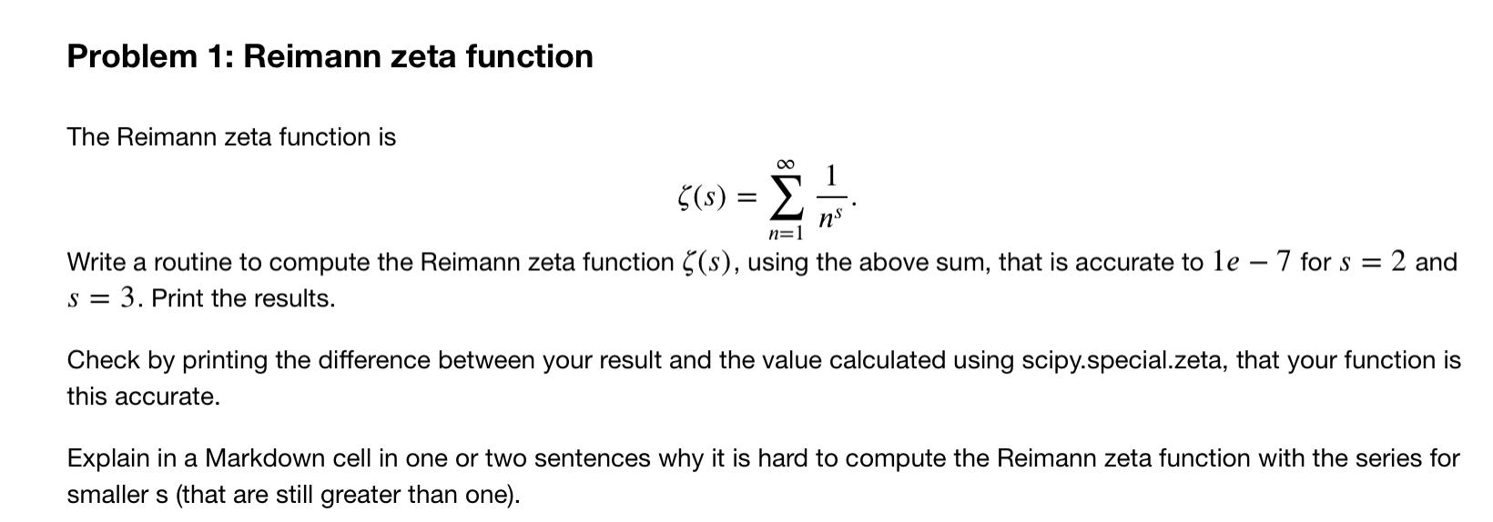 Solved Problem 1: Reimann zeta function The Reimann zeta | Chegg.com