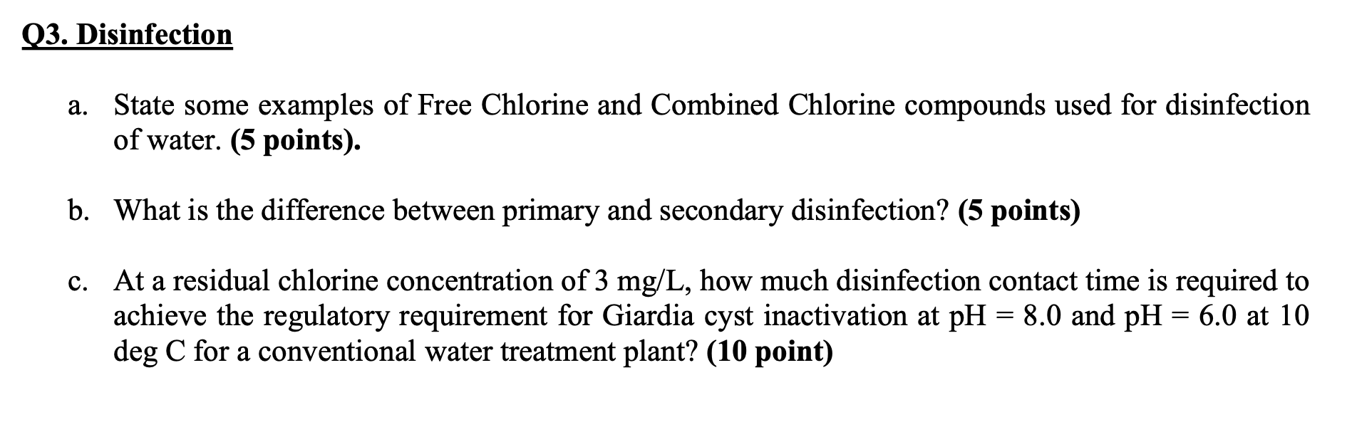 Solved Q3. Disinfection a. State some examples of Free