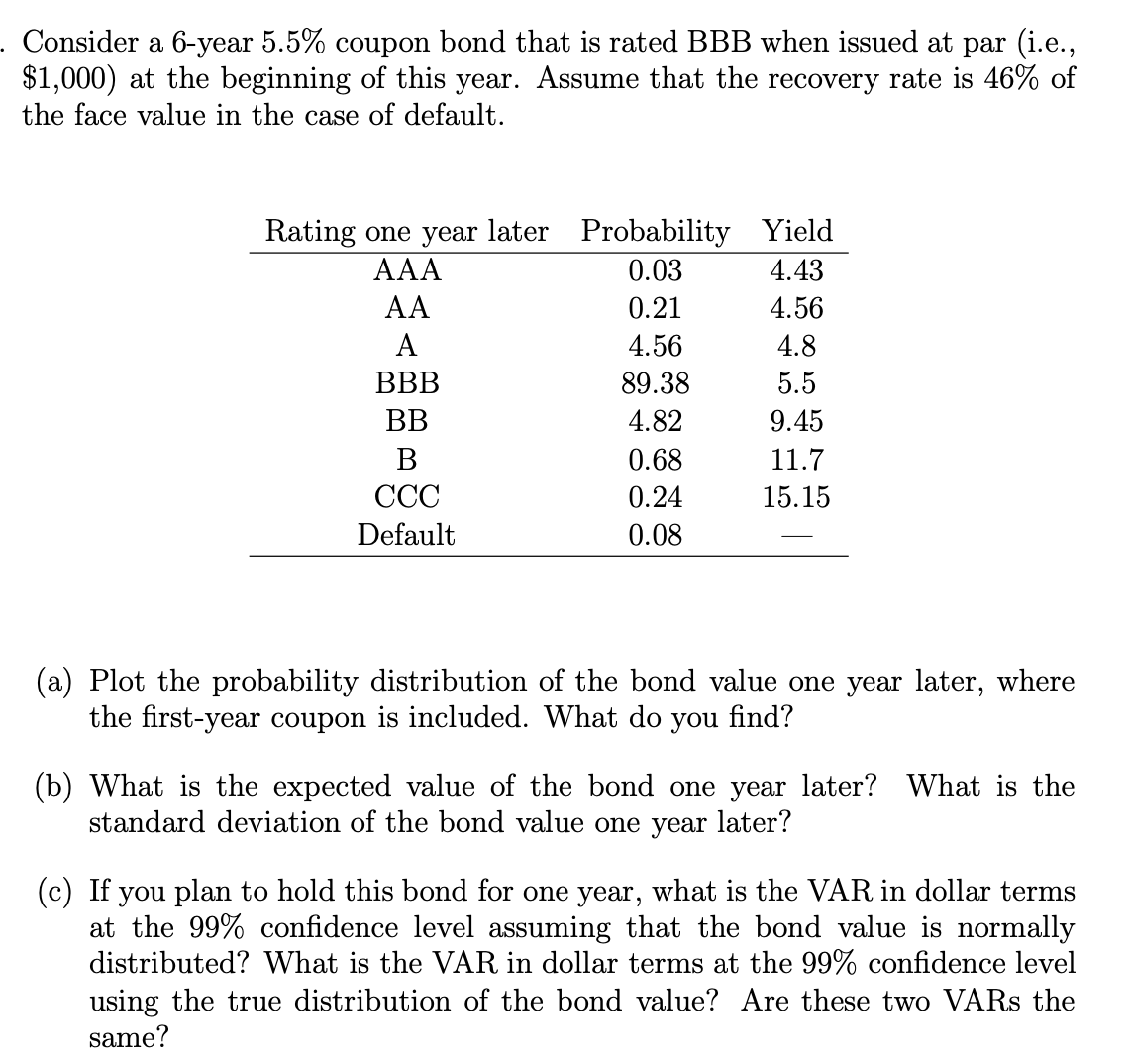 solved-consider-a-6-year-5-5-coupon-bond-that-is-rated-bbb-chegg