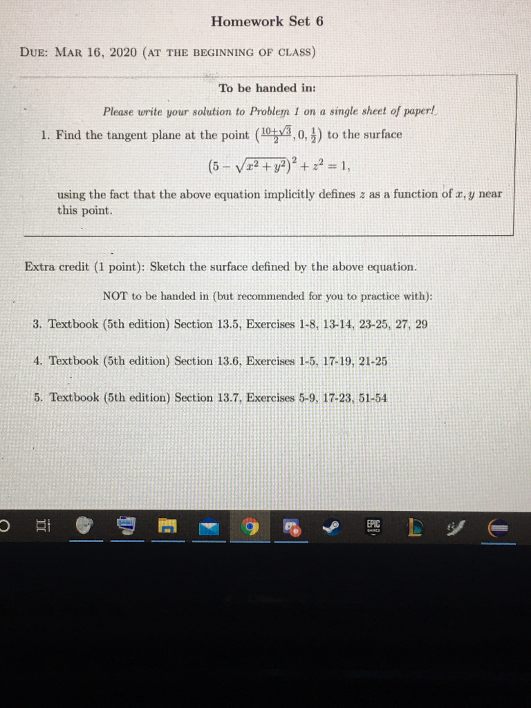 Solved Homework Set 6 Due: MAR 16, 2020 (AT THE BEGINNING OF | Chegg.com