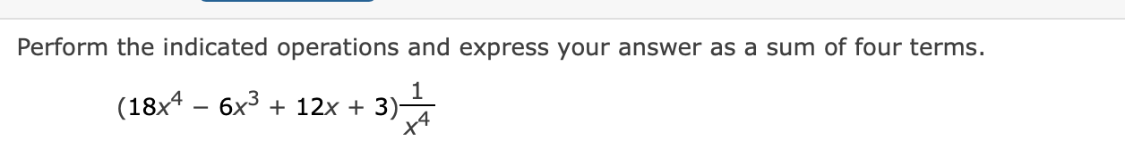 Solved Perform the indicated operations and express your | Chegg.com