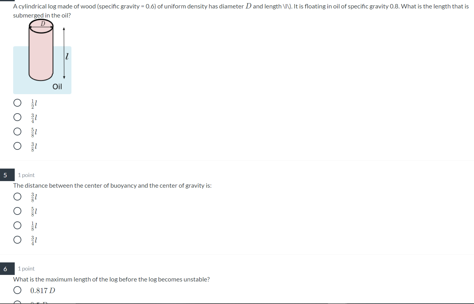 Solved A cylindrical log made of wood (specific gravity =