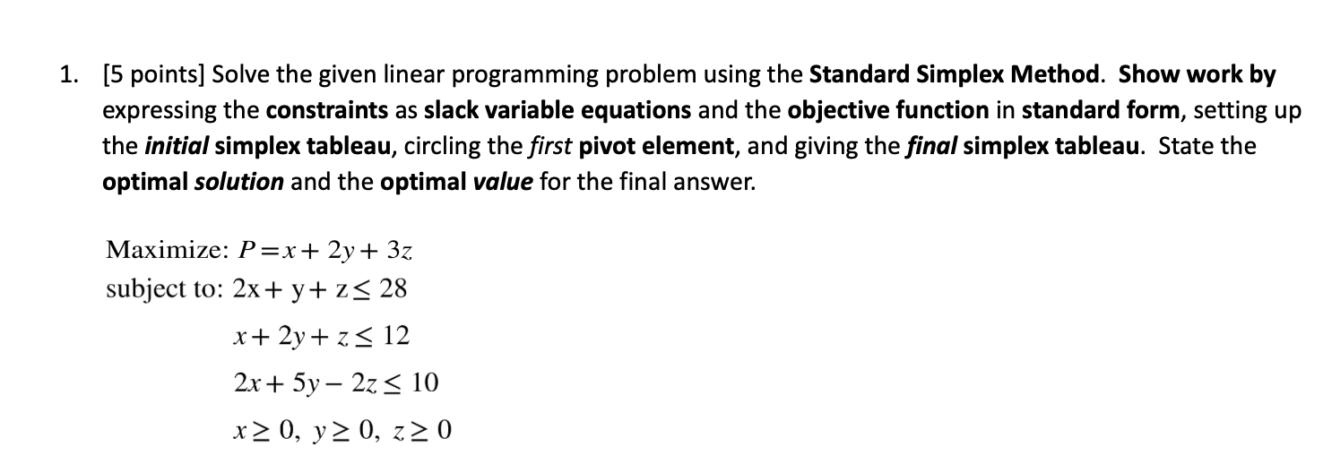 Solved 1. [5 Points] Solve The Given Linear Programming | Chegg.com