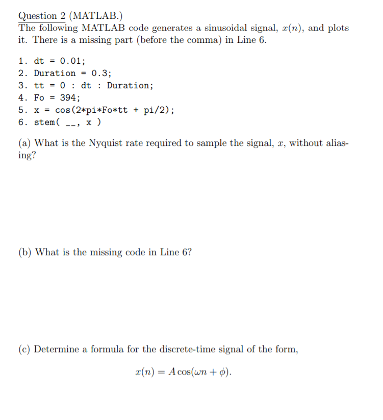 Question 2 Matlab The Following Matlab Code G Chegg Com