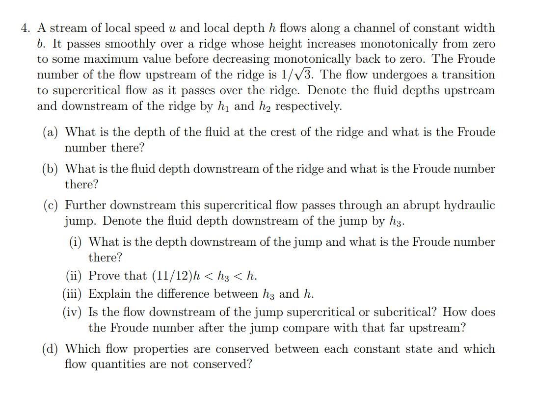 4. A stream of local speed u and local depth h flows | Chegg.com
