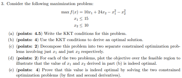 Solved 3. Consider The Following Maximization Problem: | Chegg.com