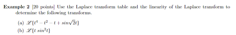 Solved Example 2 [20 points] Use the Laplace transform table | Chegg.com