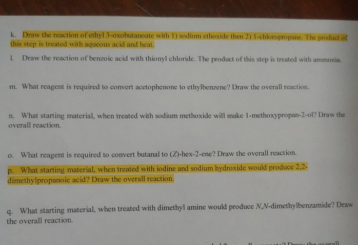 Solved k. Draw the reaction of ethyl 3-oxobutanoate with 1) | Chegg.com