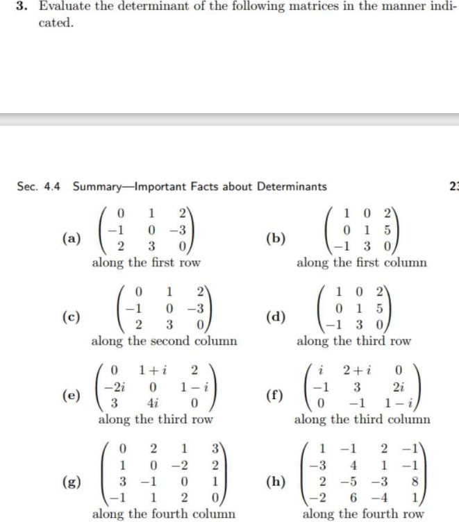 Solved 3. Evaluate the determinant of the following matrices | Chegg.com