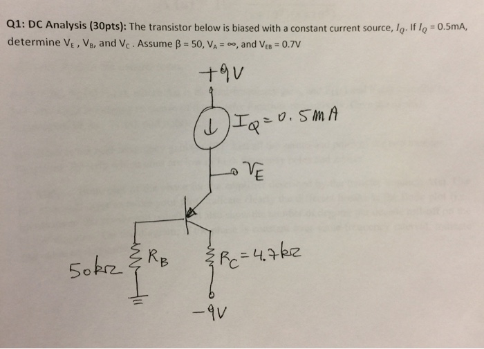 Solved The transistor below is biased with a constant | Chegg.com