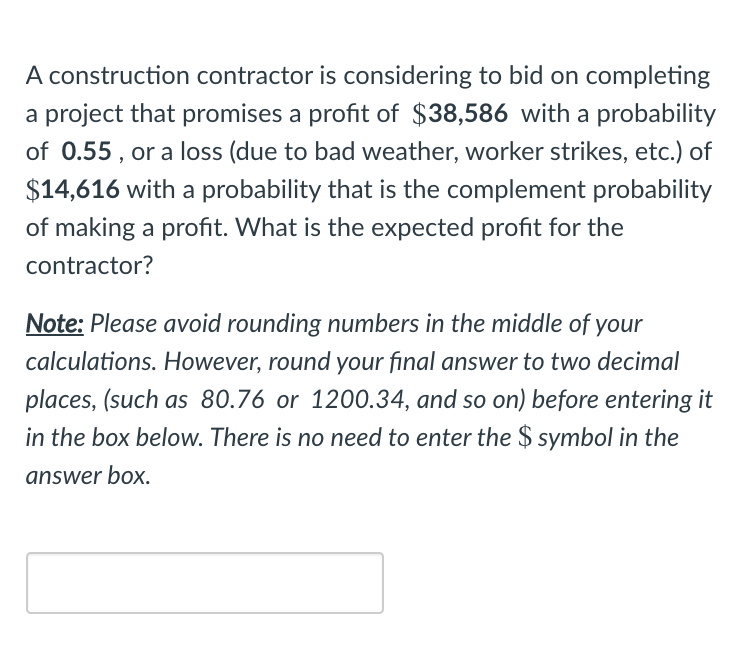 Solved A Construction Contractor Is Considering To Bid On | Chegg.com