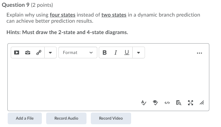 Solved Question 9 (2 points) Explain why using four states | Chegg.com
