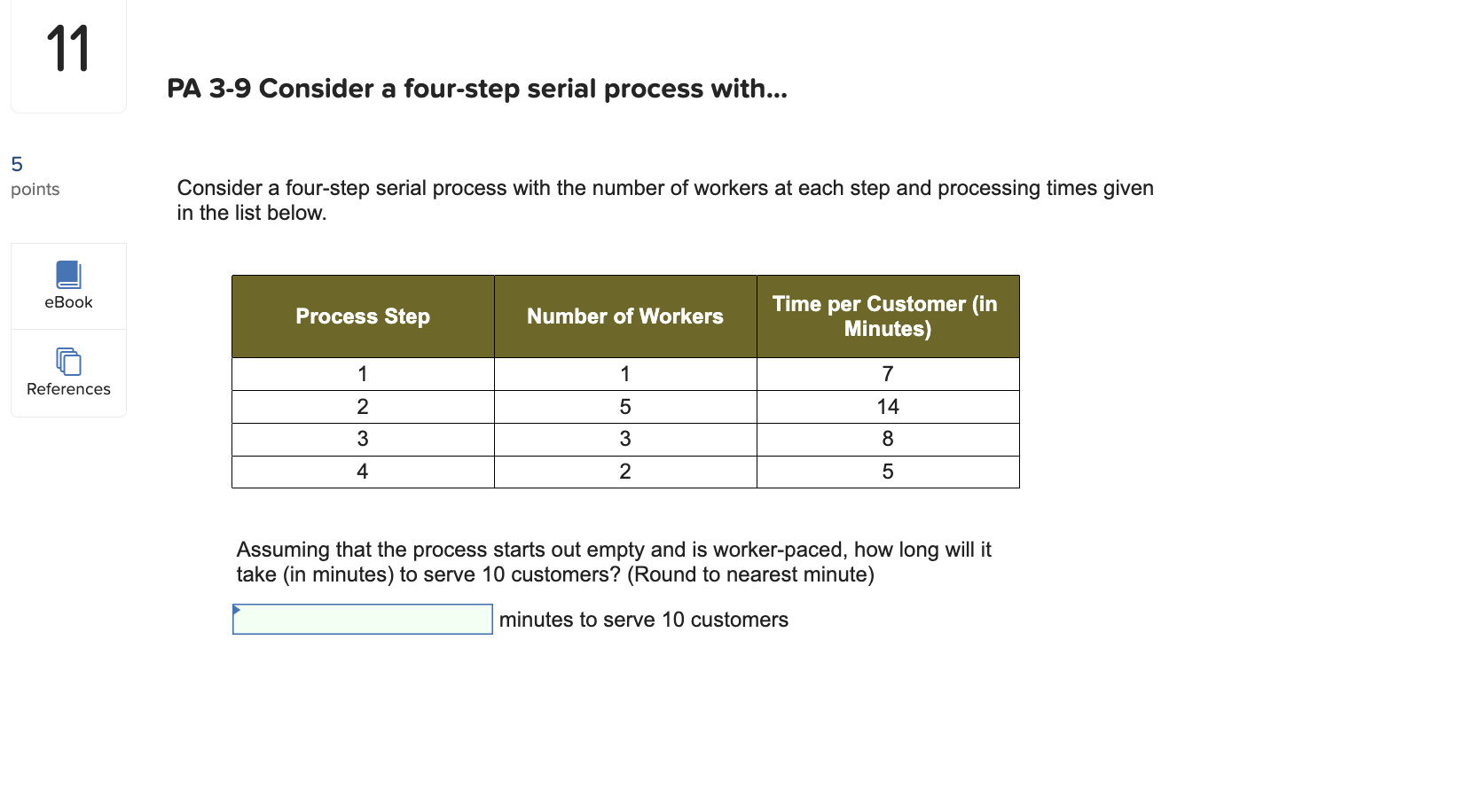 Solved PA 3 9 Consider A Four step Serial Process With Chegg