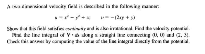 Solved A two-dimensional velocity field is described in the | Chegg.com