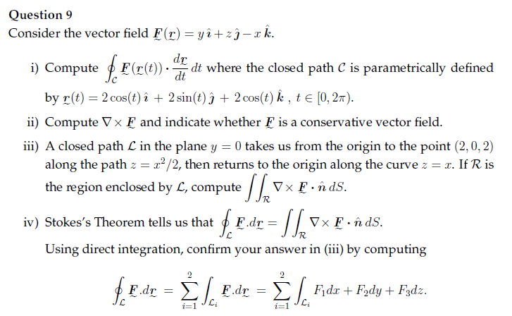 Solved Question 9 Consider The Vector Field F R Yi Zh Chegg Com