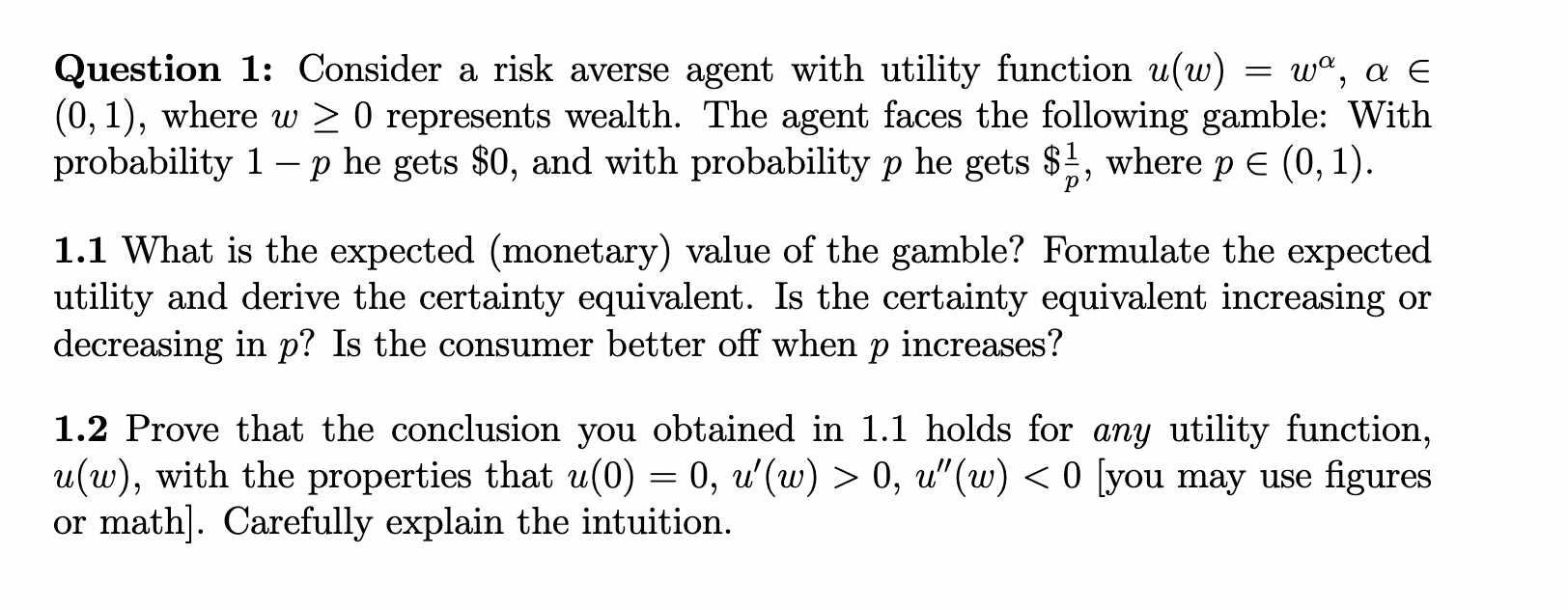 Solved Question 1: Consider A Risk Averse Agent With Utility | Chegg.com